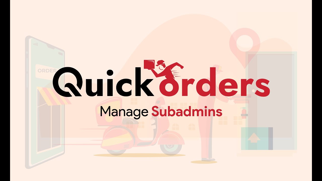 Managing Sub-Admins in Quickorders: A Quick Tutorial
