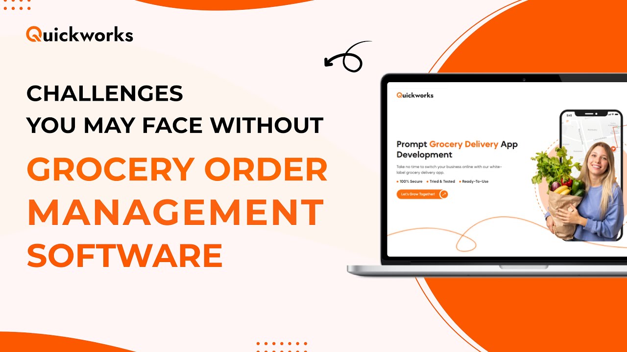 Struggles Without Grocery Order Management Software – And How to Solve Them