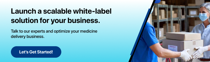 Launch white-label medicine delivery solution 